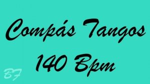 Compás Tangos 140 Bpm - Bases Flamencas