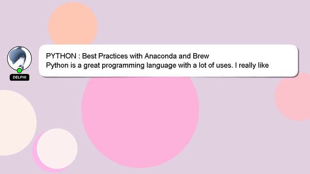 PYTHON : Best Practices with Anaconda and Brew