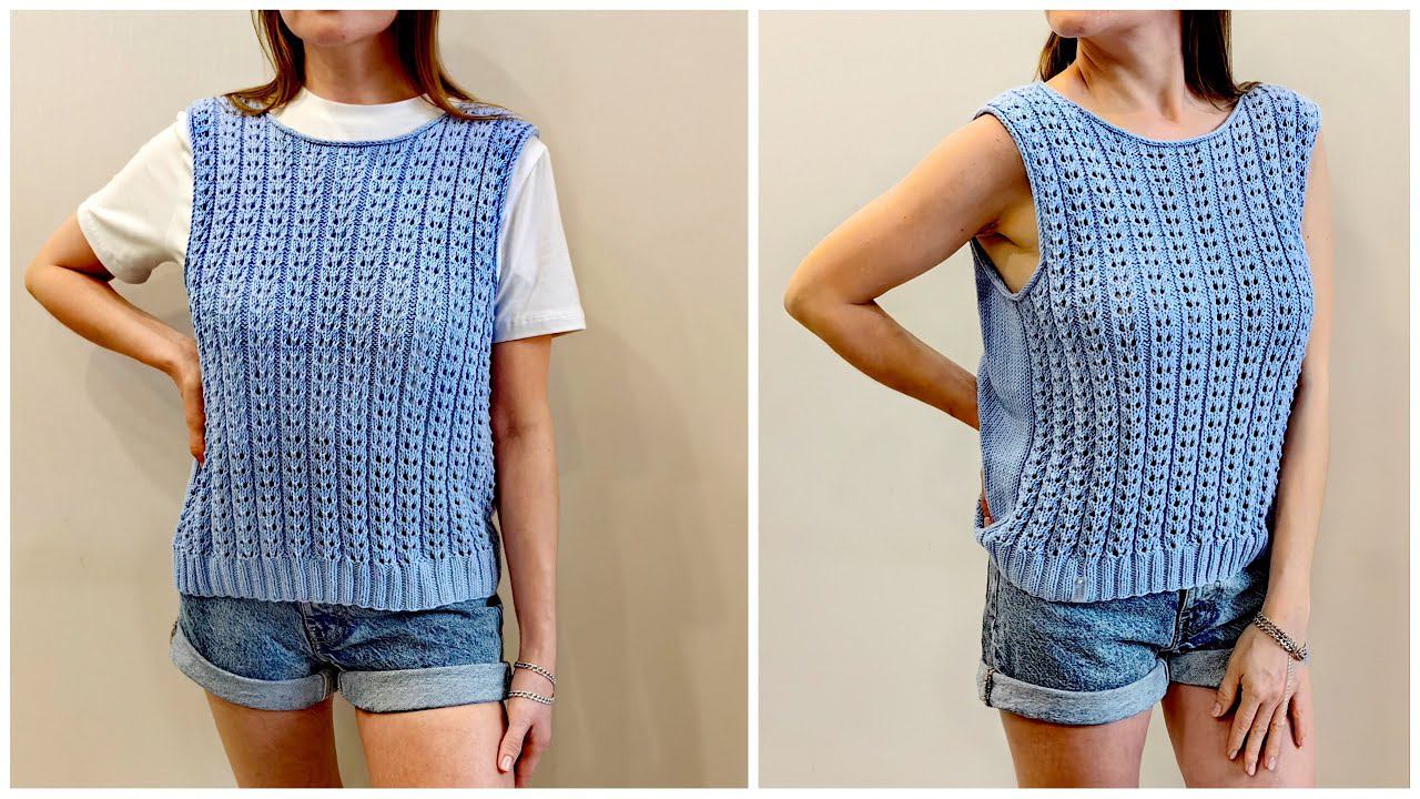 Летняя ажурная майка,топ,жилет спицами.Подробное видео,мастер класс #каксвязать #майкаспицами #knit