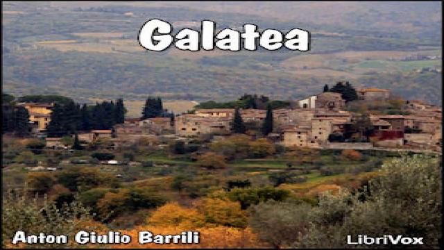 Galatea | Anton Giulio Barrili | Epistolary Fiction | Audiobook | Italian | 4/4 смотреть онлайн