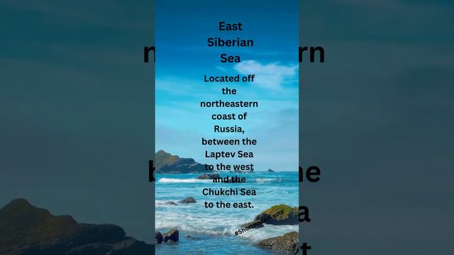 East Siberian Sea #life #education #learning #shortsfeed #shortsvideo #shortwaterfacts #water #fact