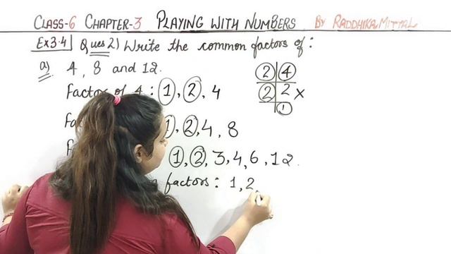 How to Find Common Factors? Class 6 -Ex:3.4 Ques 2 -Chapter 3 PLAYING WITH NUMBERS NCERT|