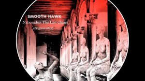 :::SMOOTH HAWK -  Nabonidus: The Last Gleam (Epic Techno!!!!!!)