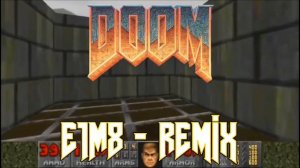 DOOM (1993) - E1M8 Remix
