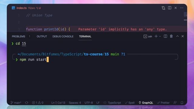 15 TypeScript Course  - union type