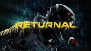 Returnal - PC - Версия пк - Обзор - ОЧЕНЬ ДИНАМИЧНЫЙ ШУТЕР - Игра 2022