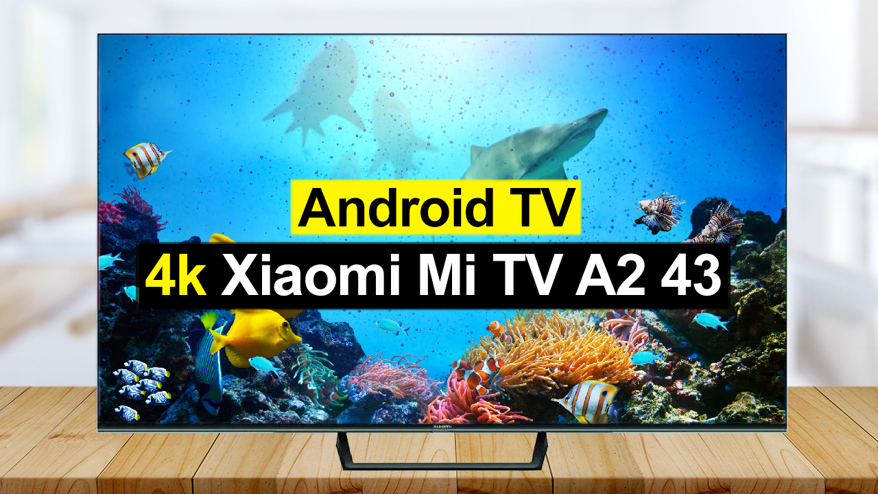 Xiaomi mi tv a2 43 обзоры. Телевизор Xiaomi mi TV a2 32. Xiaomi TV a2 43. Xiaomi TV a2 50. Телевизор Xiaomi mi led TV a2 43" FHD.