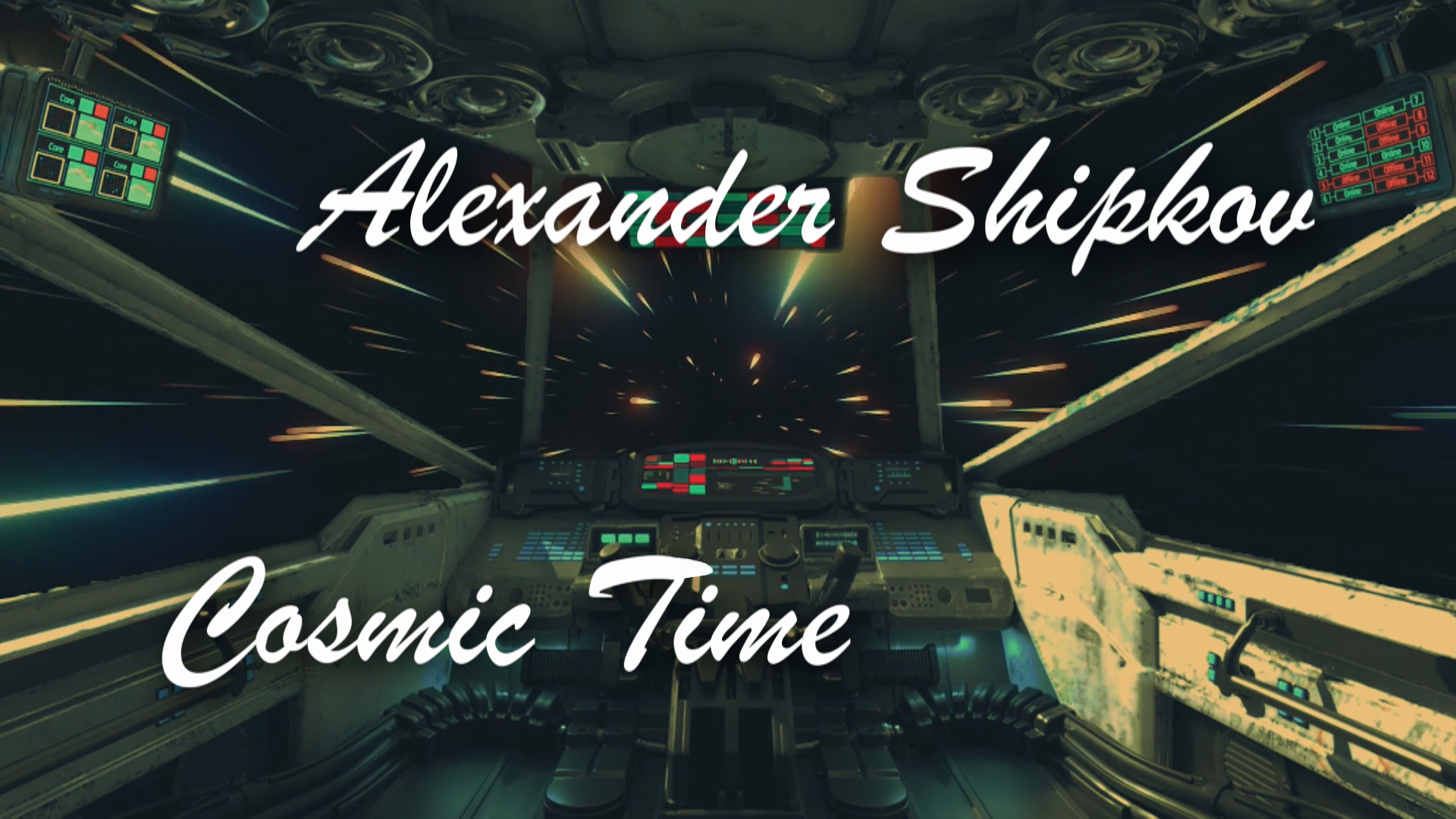 АЛЕКСАНДР ШИПКОВ – ВРЕМЯ КОСМОСА.
ALEXANDER SHIPKOV – COSMIC TIME.
