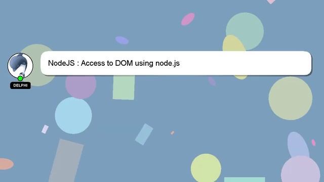 NodeJS : Access to DOM using node.js смотреть онлайн