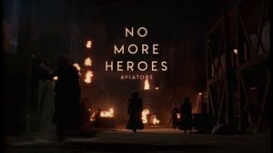 Aviators - No More Heroes (Dark Alternative)