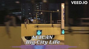 Macan - Big City Life