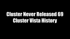 Cluster Never Released 68-70