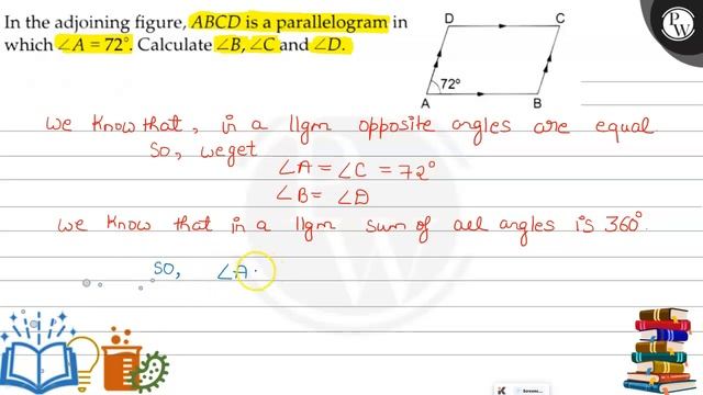 In the adjoining figure, A B C D is a parallelogram in which ∠ A=72^∘. Calculate ∠ B, ∠ C and ∠ D.. смотреть онлайн