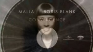 Malia & Boris Blank ~ I Feel It Like You
