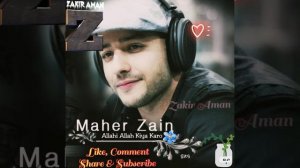 Maher Zain. Allahi Allah Kiya Karo