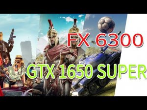 FX6300 GTX1650 Super ГТА 5 , Танки, Ассасин