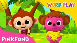 Monkey Banana | Word Play | Pinkfong Songs for Children