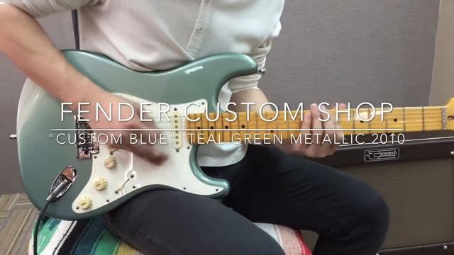 Fender Custom Shop "Custom Blue Stratocaster" 2010 смотреть онлайн