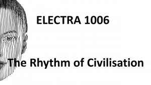 Electra 1006 - The Rhythm of Civilisation