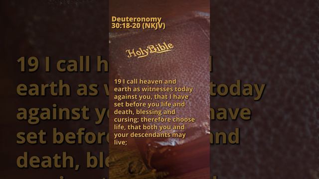 Deuteronomy 30:18-20 (NKJV)