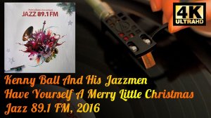 Kenny Ball And His Jazzmen - Have Yourself A Merry Little Christmas, Vinyl video 4K, 24bit/96kHz