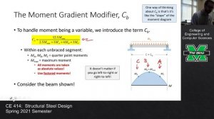 CE 414 Lecture 34: Lateral Torsional Buckling & Moment Gradient Modifiers (2021.04.09)