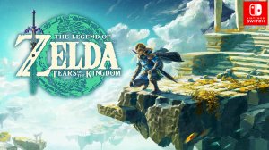 Превью The Legend of Zelda: Tears of the Kingdom. Nintendo Switch
