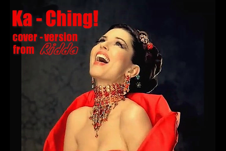 Twain ka ching. Shania Twain ka-Ching. Ka-Ching.