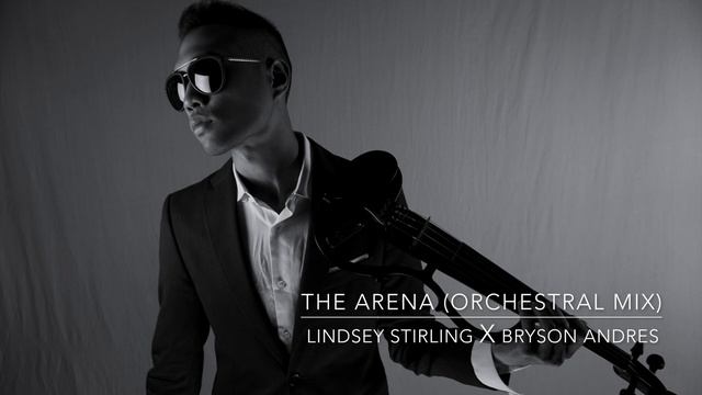 Lindsey Stirling - The Arena (Orchestral) смотреть онлайн