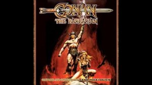Basil Poledouris - Conan the Barbarian