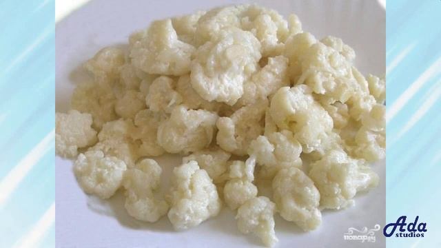 ★РЕЦЕПТ МАТЕРИ ГАГАРИНА.★ ЦВЕТНАЯ КАПУСТА НА ПАРУ ★ смотреть онлайн