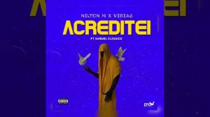 Nilton M x Virias - Acreditei ft. Samuel Clássico (Prod. Gomes Beats)