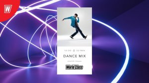 DANCE MIX c Андреем Гнедашем | 20 августа 2022 | Онлайн-тренировки World Class