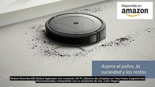 iRobot Roomba 692 Robot Aspirador - Sistema de Limpieza en Tres Fases y Control por Voz смотреть онлайн