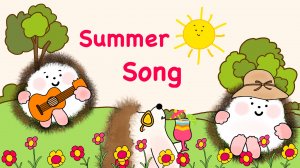 Песенка Привет Лето / Hello Summer Song / Happy Summer Song