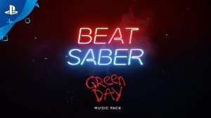 Beat Saber | Обновление Green Day Music Pack | PSVR