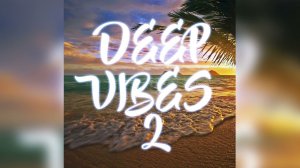 Mike Miller  - Deep Vibes #2 #deephouse #clubhouse #techhouse