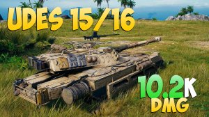 UDES 15/16 - 3 Фрагов 10.2K Урона - Острый! - Мир Танков