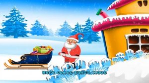 Here Comes Santa Claus | Merry Christmas Songs