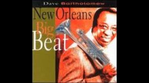 Dave Bartholomew - Gumbo Blues  -  vocal