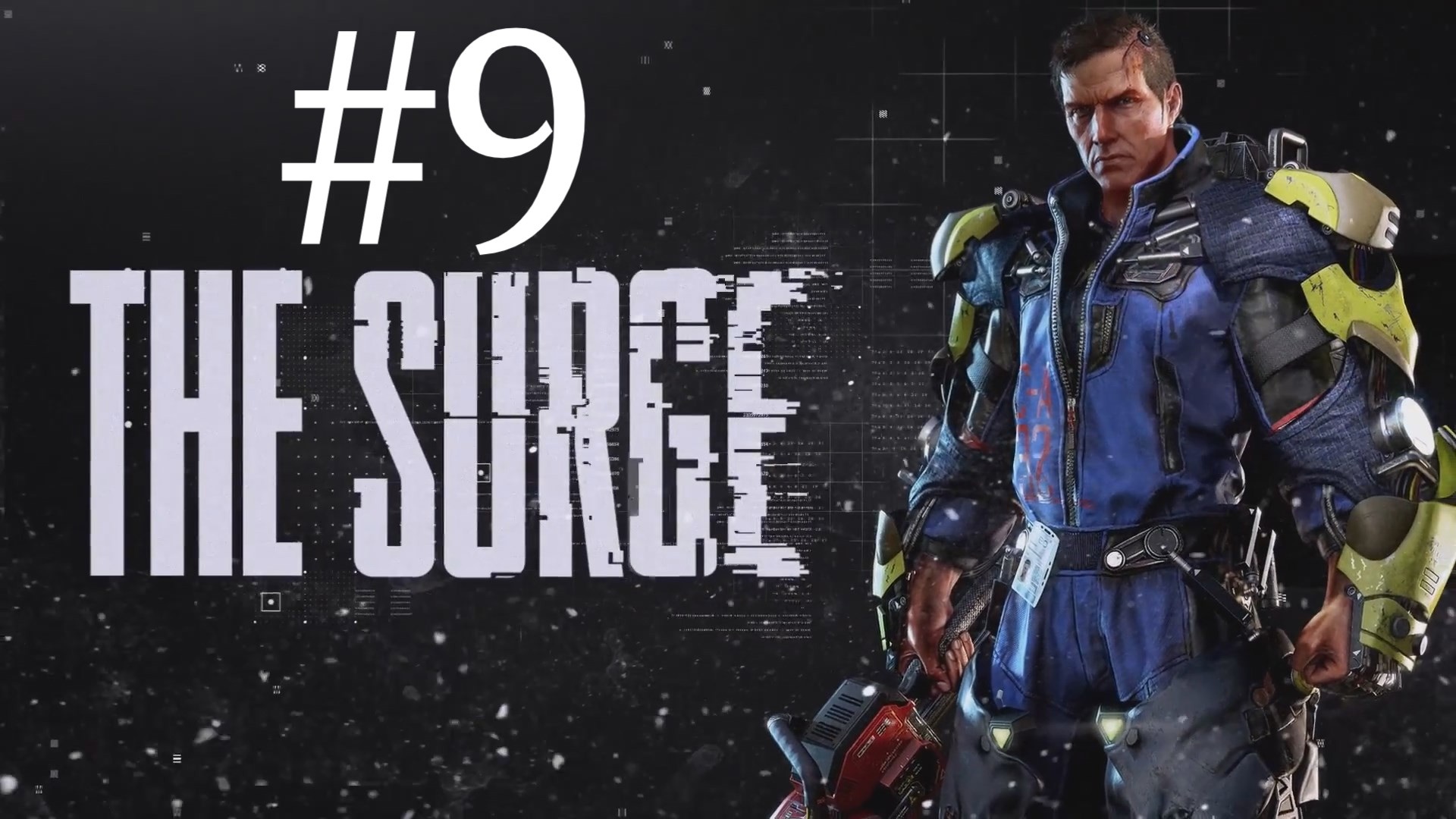 ТОТАЛЬНАЯ МЕСТЬ ► The Surge #9