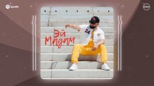 RAVSHIK — Эй Мадам