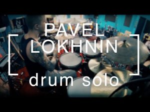 Drum Solo TAMA/Zildjian/Arcanum Pavel Lokhnin