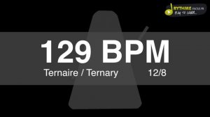 Metronome Clic - 129 BPM - Drums Sound - ternaire