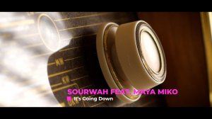 SOURWAH feat. Maya Miko - It's Going Down - Instrumental Version (Electronic,Funk)