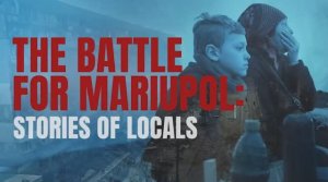 The Battle for Mariupol. Russian Documentary 2022 (English translation)