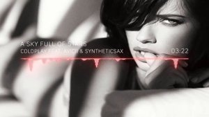 Coldplay feat  Avicii & Syntheticsax   A Sky Full Of Stars DJ Legran & DJ Alex