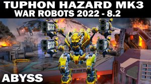 TYPHON С НОВЫМИ РАДИАЦИОННЫМИ ПУШКАМИ HAZARD В ПРОКАЧКЕ МК3 НА КАРТЕ АБИС WAR ROBOTS 2022 В  8.2