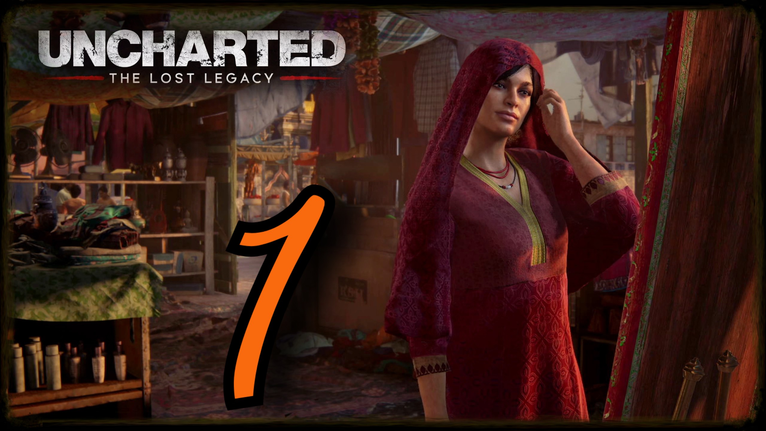 Uncharted: The Lost Legacy. И Снова Хлоя) #1 (PS4)