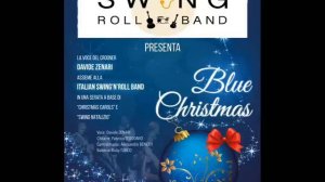 Blue Christmas (Show!) - Italian Swing'n'Roll Band (Crooner Davide Zenari)